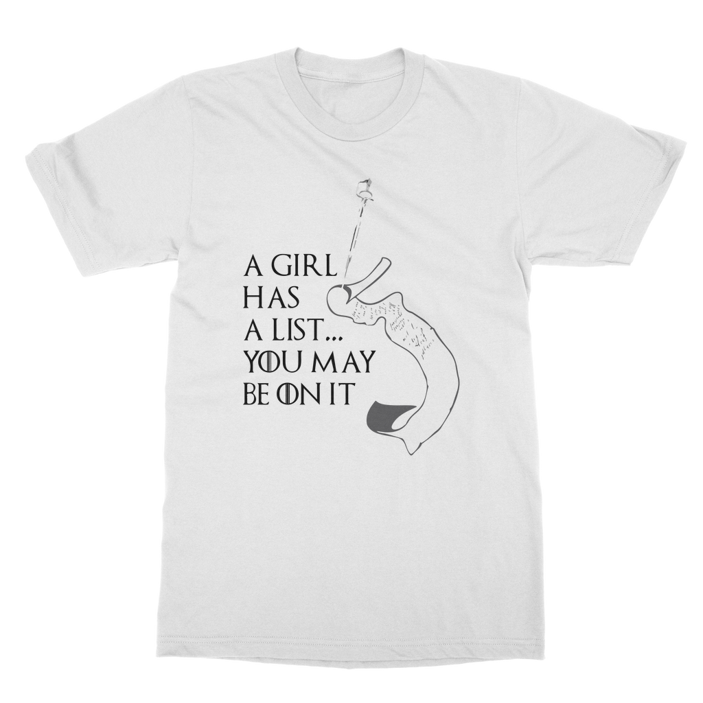 A Girl Has A List Fitted  T-Shirt